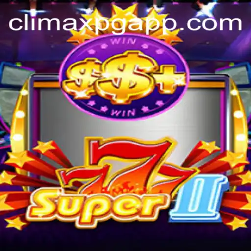 Discover the Excitement of Super777II: The Leading Slot Game at ClimaxPG.com Oficial Slots Brasil #1